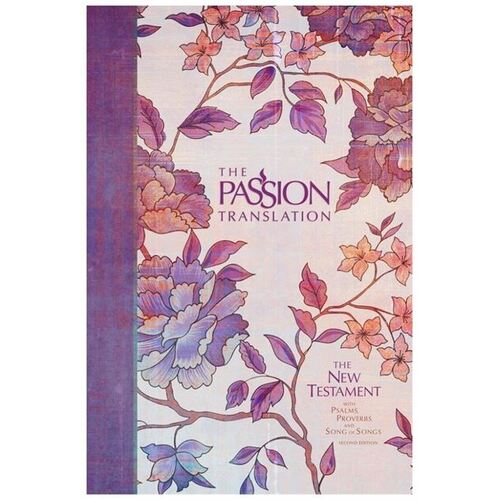 THE PASSION BIBLE NEW TESTAMENT PEONY