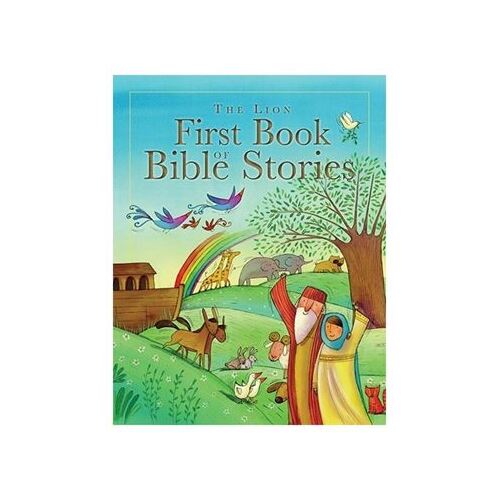 THE LION FIRST BOOK OF BIBLE STORIES