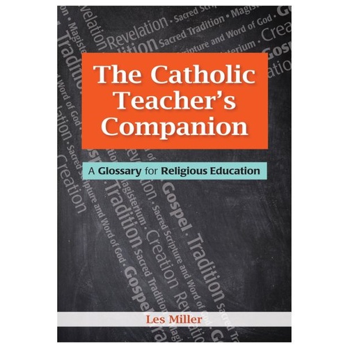 THE CATHOLIC TEACHER'S COMPANION 