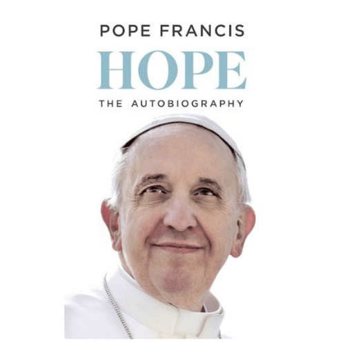 POPE FRANCIS HOPE THE AUTOBIOGRAPHY