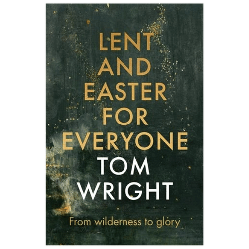 LENT AND EASTER FOR EVERYONE