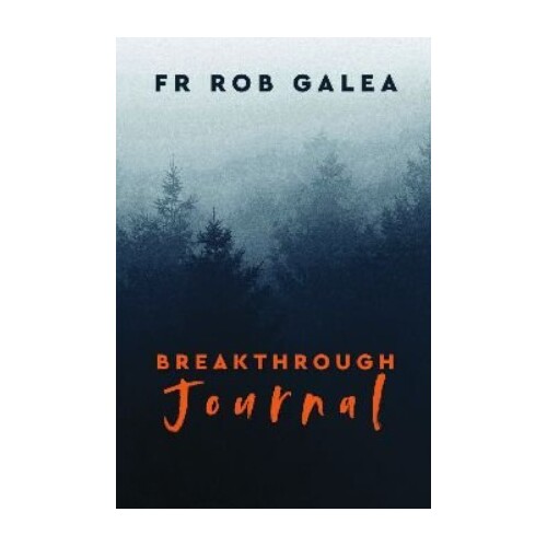BREAKTHROUGH JOURNAL - FR ROB GALEA