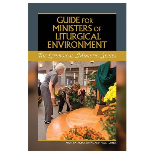 GUIDE FOR MINISTERS LITURGICAL ENVIRONMENT   