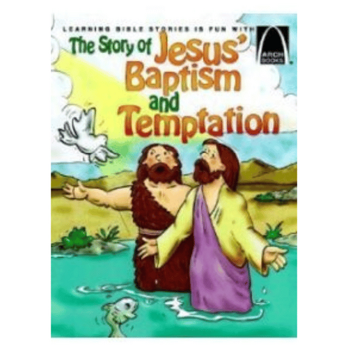 STORY OF JESUS' BAPTISM & TEMPTATION  (Arch book)   