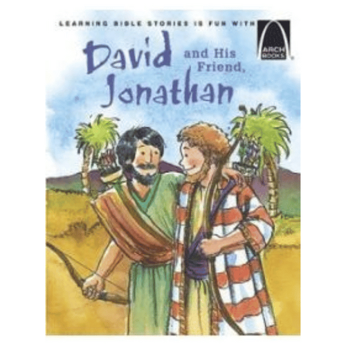 DAVID AND HIS FRIEND JONATHAN  (Arch book)