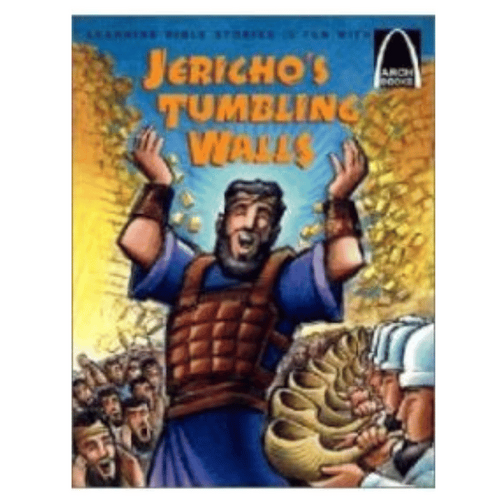 JERICHO'S TUMBLING WALLS  (Arch book)               