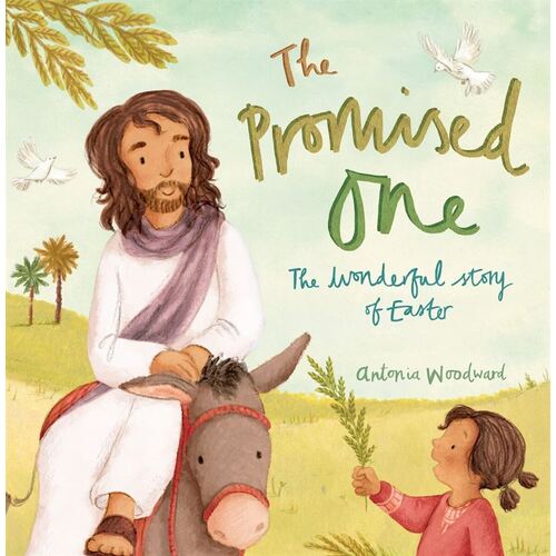 THE PROMISED ONE - The Wonderful Story of Easter