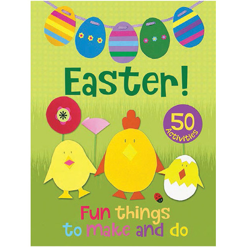 EASTER FUN THINGS TO MAKE AND DO
