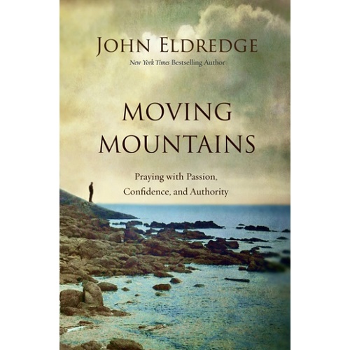 MOVING MOUNTAINS - JOHN ELDREDGE