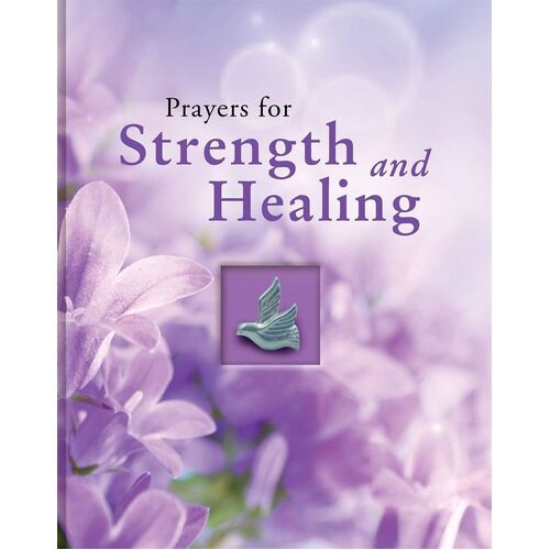 PRAYERS FOR STRENGTH & HEALING DELUXE PRAYER BOOK