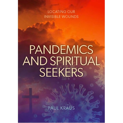 PANDEMICS AND SPIRITUAL SEEKERS