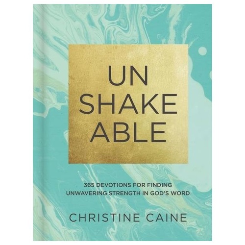 UNSHAKEABLE - CHRISTINE CAINE