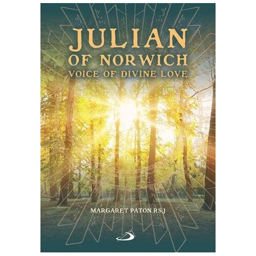 JULIAN OF NORWICH - VOICE OF DIVINE LOVE