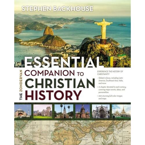 THE ZONDERVAN ESSENTIAL COMPANION TO CHRISTIAN HISTORY