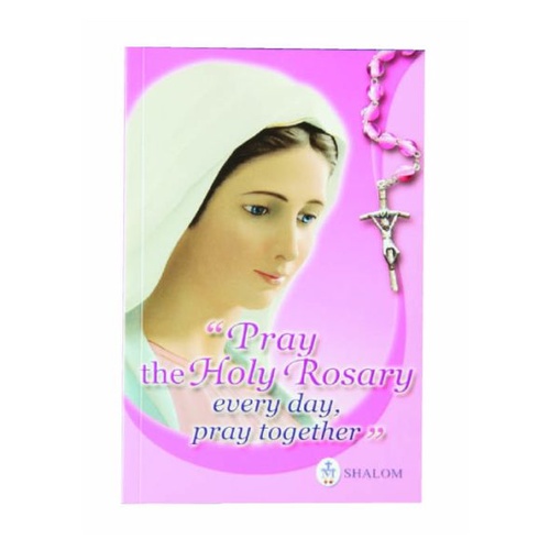 PRAY THE HOLY ROSARY EVERYDAY