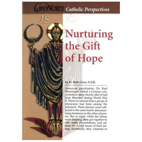 CARE NOTES - NURTURING THE GIFT HOPE