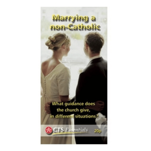 MARRYING A NON-CATHOLIC - CTS **Limited Stock**
