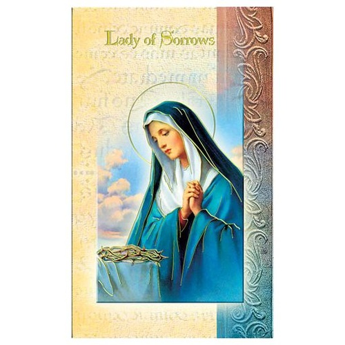 BIOGRAPHY OF OUR LADY OF SORROWS