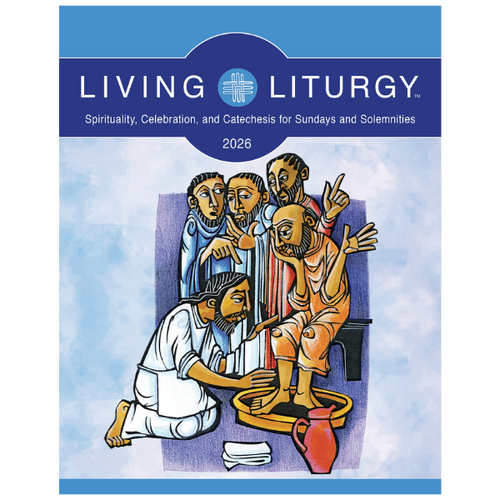 LIVING LITURGY 2026 - SPIRITUALITY, CELEBRATION & CATECHESIS FOR SUNDAYS & SOLEMNITIES YEAR A